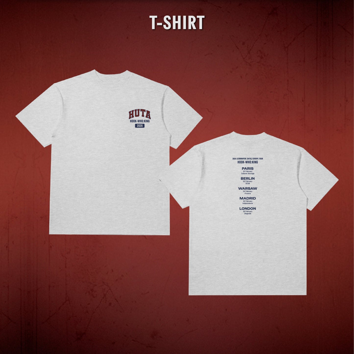 2. T-shirt - LEE MINHYUK (HUTA) EUROPE TOUR <HOOK - WHO:KING> OFFICIAL MERCH