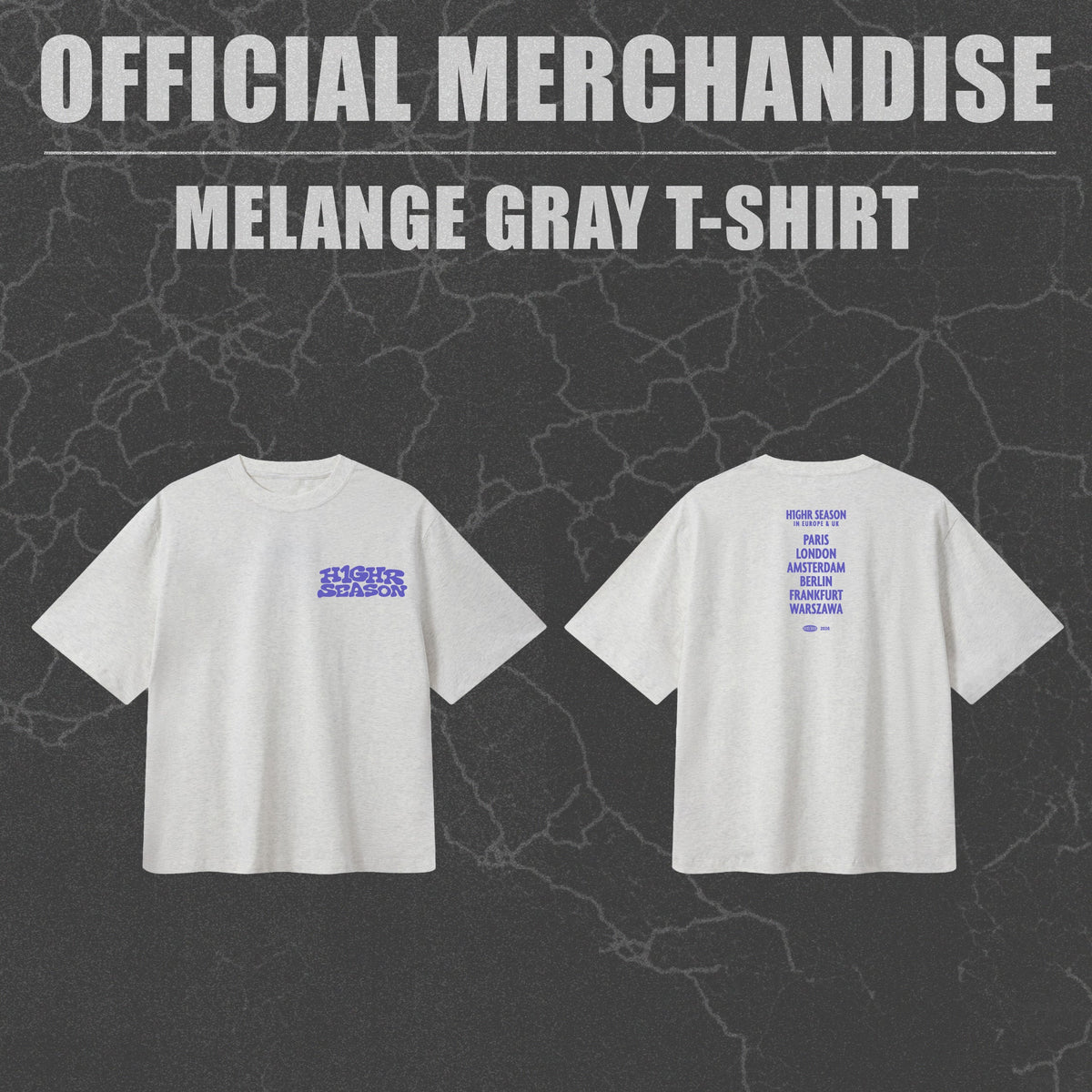 1. T-shirt - H1GHR SEASON IN EUROPE & UK OFFICIAL MERCH (pH-1, lIlBOI, Woodie Gochild)